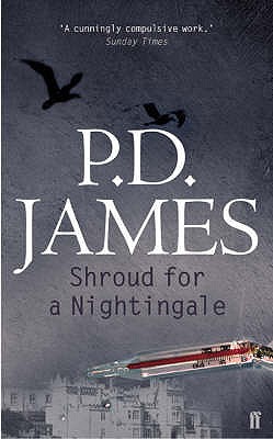 Shroud for a Nightingale - James, P. D.