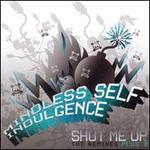 Shut Me Up [Maxi Single]