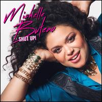 Shut Up - Michelle Buteau