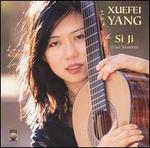 Si ji (Four Seasons) - Xuefei Yang (guitar)