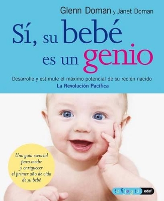 Si, Su Bebe Es Un Genio - Doman, Glenn, and Doman, Douglas