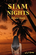 Siam Nights: A Love Story