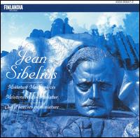 Sibelius: Miniature Masterpieces - Arto Noras (cello); Erkki Rautio (cello); Finlandia Sinfonietta; Hui-Ying Liu (piano); Izumi Tateno (piano);...