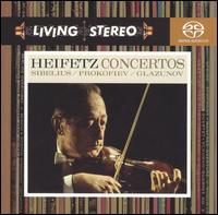 Sibelius, Prokofiev, Glazunov: Violin Concertos - Jascha Heifetz (violin)
