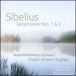 Sibelius: Symphonies Nos 1 & 3