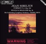 Sibelius: Symphony No. 6; Pelleas & Melisande