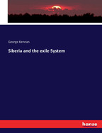 Siberia and the exile System