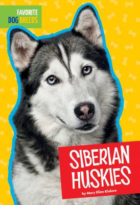 Siberian Huskies - Klukow, Mary Ellen