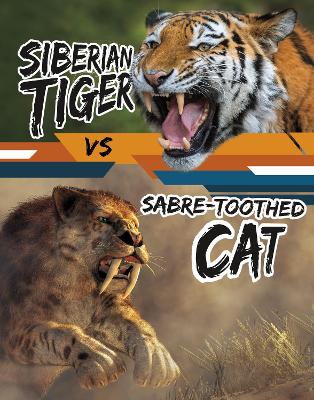 Siberian Tiger vs Sabre-Toothed Cat - Hofer, Charles C.