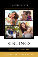 Siblings: The Ultimate Teen Guide