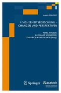 Sicherheitsforschung: Chancen Und Perspektiven - Bach, Friedrich-Wilhelm (Editor), and Winzer, Petra (Editor), and Schnieder, Eckehard (Editor)