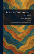 Sicily in Shadow and in Sun