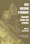 Sick Building Syndrome: Concepts, Issues and Practice