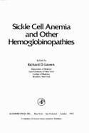 Sickle Cell Anemia and Other Hemoglobinopathies