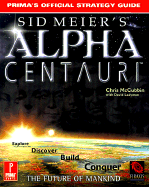 Sid Meier's Alpha Centauri: Prima's Official Strategy Guide