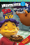 Sid the Science Kid: What's That Smell?
