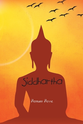 Siddhartha: An Indian Tale - Hesse, Hermann