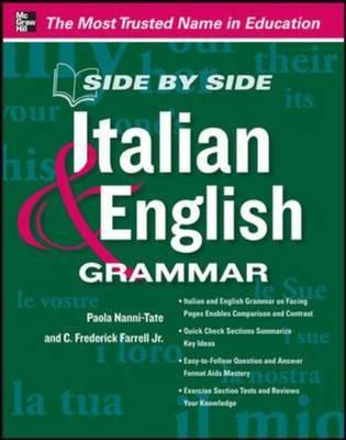 Side by Side Italian and English Grammar - Nanni-Tate, Paola