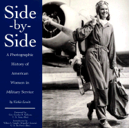 Side-By-Side: Photo History of American Women in the Military - Lewis, Vicki