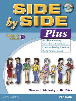 Side by Side Plus 1 Book & eText with CD - Molinsky, Steven J., and Bliss, Bill