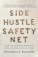 Side Hustle Safety Net: How Vulnerable Workers Survive Precarious Times