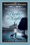 Sidney Chambers And The Perils Of The Night - Runcie, James