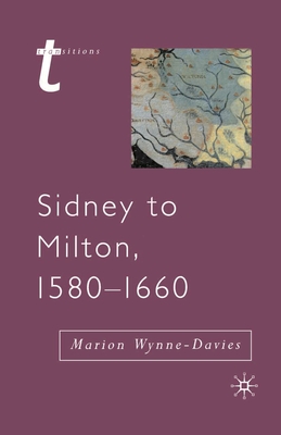 Sidney to Milton, 1580-1660 - Wynne-Davies, Marion, and Wolfreys, Julian