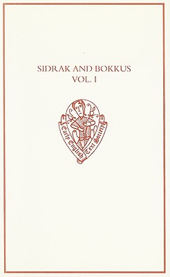 Sidrak and Bokkus: Volume 1: Introduction, Prologue, and Books I-II - Burton, T L (Editor), and Schaer, Frank, and Masters, Bernadette