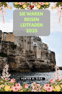 Sie Waren Reisen Leitfaden 2025