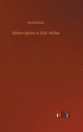 Sieben Jahre in Sd-Afrika