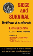 Siege and Survival: The Odyssey of a Leningrader