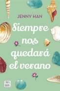 Siempre Nos Quedar El Verano - Han, Jenny