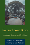 Sierra Leone Krio: Language, Culture, and Traditions