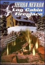Sierra Nevada Log Cabin Fireplace