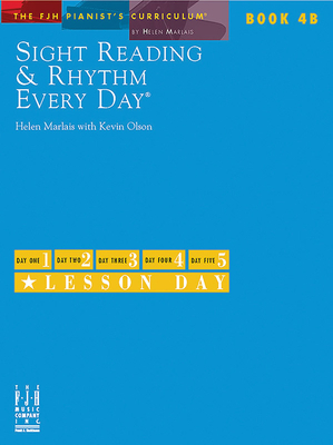 Sight Reading and Rhythm Every Day - Book 4B - Marlais, Helen (Composer), and Olson, Kevin (Composer)