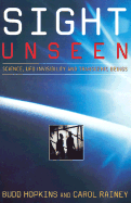 Sight Unseen: Science, UFO Invisibility, and Transgenic Beings - Hopkins, Budd
