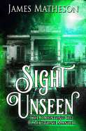 Sight Unseen: The Haunting of Blackstone Manor