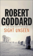 Sight Unseen - Goddard, Robert
