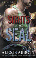 Sights on the Seal: A Secret Baby Romance