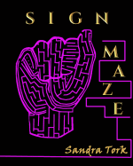 Sign A-Maze