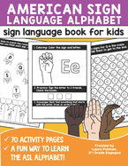 Sign Language Book for Kids: American Sign Language Alphabet