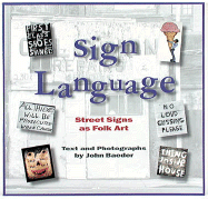 Sign Language: Street Signs as Folk Art