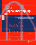 Signal bertragung: Grundlagen Der Digitalen Und Analogen Nachrichten bertragungssysteme