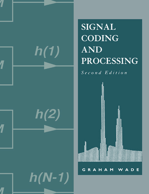 Signal Coding and Processing - Wade, Graham