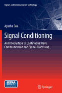 Signal Conditioning: An Introduction to Continuous Wave Communication and Signal Processing