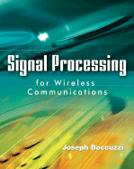 Signal Processing for Wireless Communications