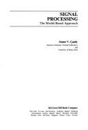 Signal Processing: The Model-Based Approach - Candy, J V