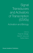 Signal Transducers and Activators of Transcription (Stats): Activation and Biology