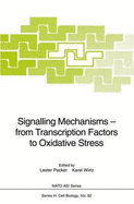 Signalling Mechanisms from Transcription Factors to Oxidative Stress