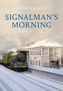 Signalman's Morning